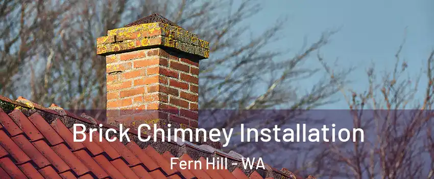 Brick Chimney Installation Fern Hill - WA