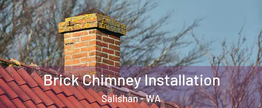 Brick Chimney Installation Salishan - WA