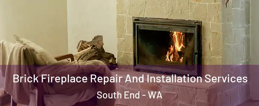 Brick Fireplace Repair And Installation Services South End - WA