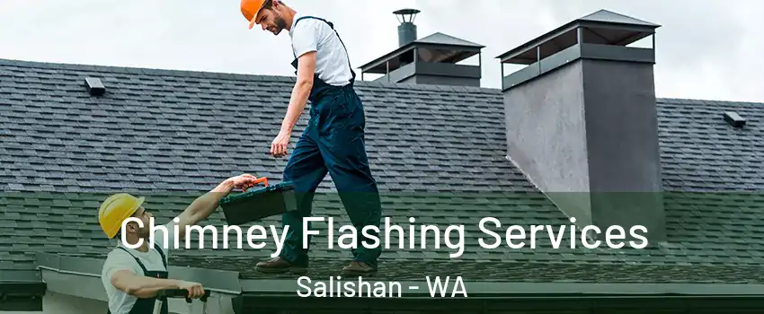 Chimney Flashing Services Salishan - WA