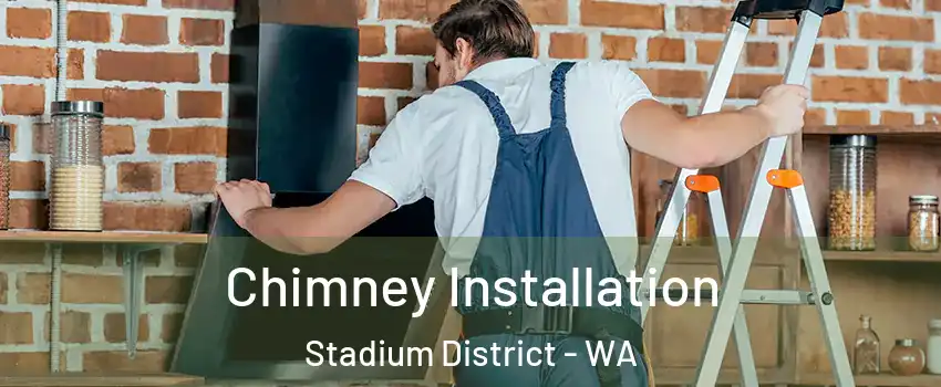 Chimney Installation Stadium District - WA