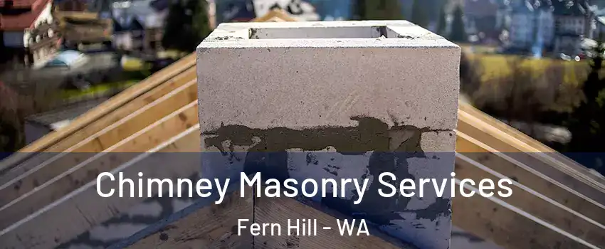 Chimney Masonry Services Fern Hill - WA