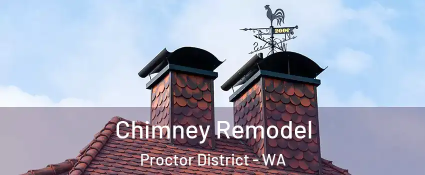 Chimney Remodel Proctor District - WA