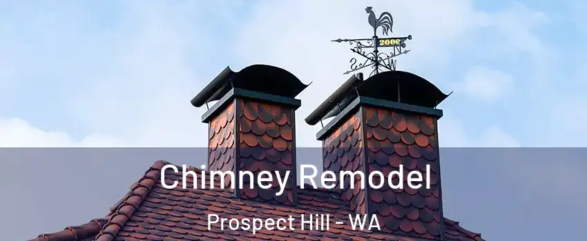 Chimney Remodel Prospect Hill - WA