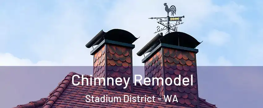 Chimney Remodel Stadium District - WA