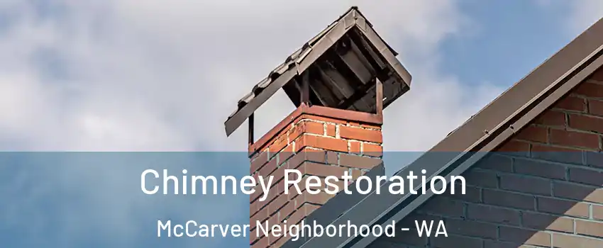 Chimney Restoration McCarver Neighborhood - WA