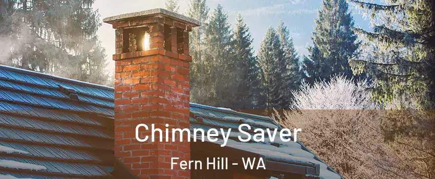 Chimney Saver Fern Hill - WA