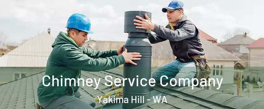 Chimney Service Company Yakima Hill - WA