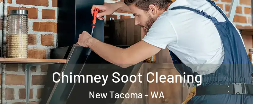 Chimney Soot Cleaning New Tacoma - WA