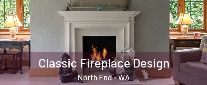 Classic Fireplace Design North End - WA