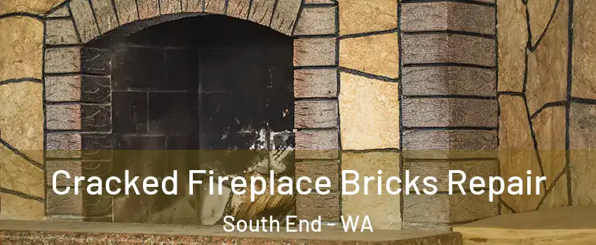 Cracked Fireplace Bricks Repair South End - WA