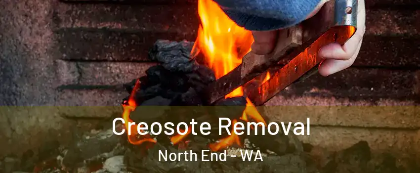 Creosote Removal North End - WA