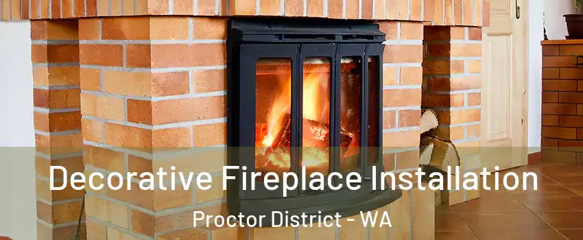 Decorative Fireplace Installation Proctor District - WA