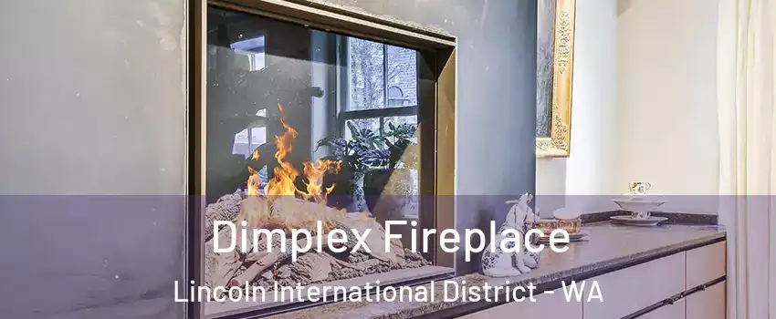 Dimplex Fireplace Lincoln International District - WA