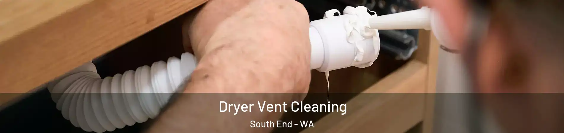 Dryer Vent Cleaning South End - WA