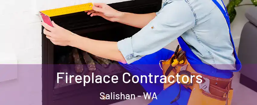 Fireplace Contractors Salishan - WA