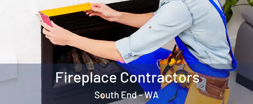 Fireplace Contractors South End - WA