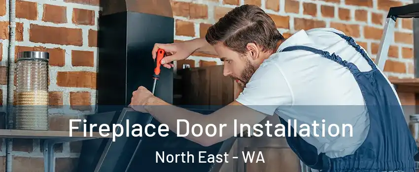 Fireplace Door Installation North East - WA