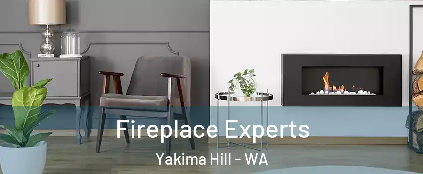 Fireplace Experts Yakima Hill - WA