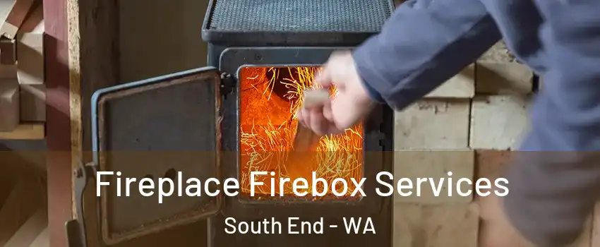 Fireplace Firebox Services South End - WA