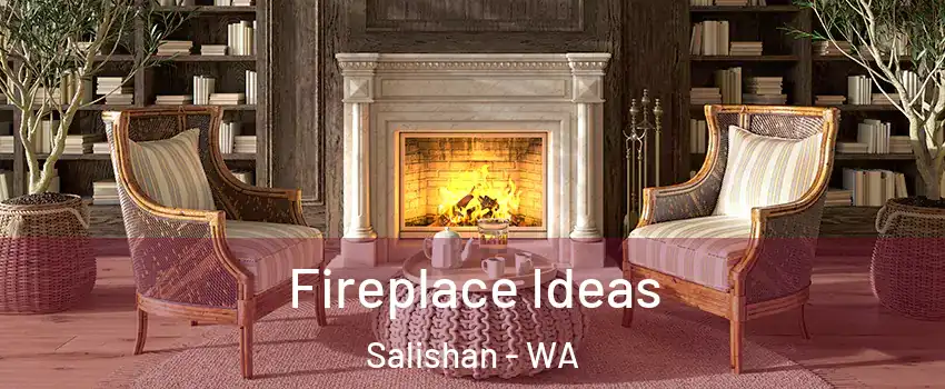 Fireplace Ideas Salishan - WA