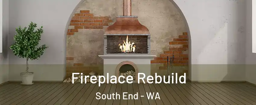 Fireplace Rebuild South End - WA