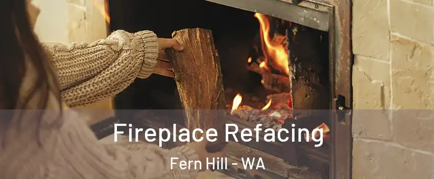 Fireplace Refacing Fern Hill - WA