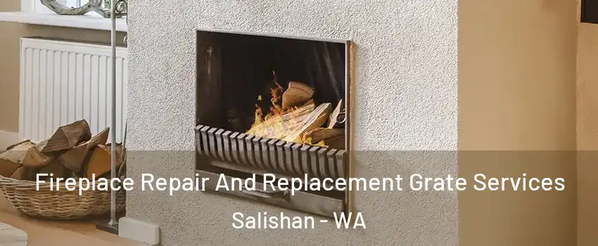 Fireplace Repair And Replacement Grate Services Salishan - WA