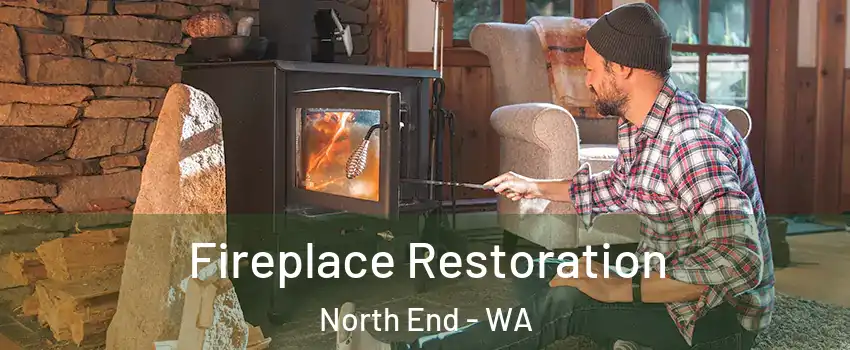 Fireplace Restoration North End - WA