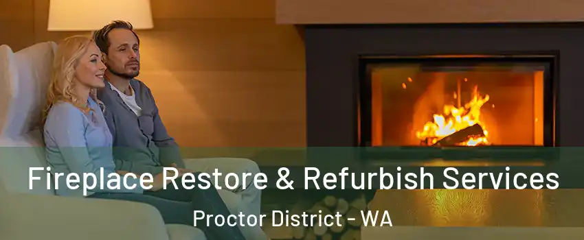 Fireplace Restore & Refurbish Services Proctor District - WA