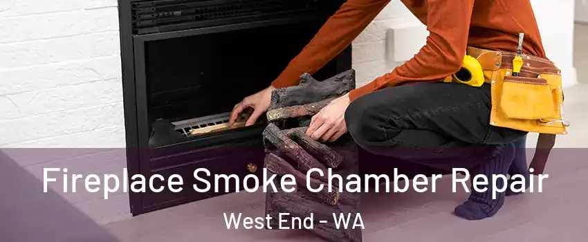 Fireplace Smoke Chamber Repair West End - WA