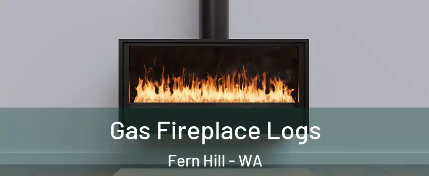 Gas Fireplace Logs Fern Hill - WA