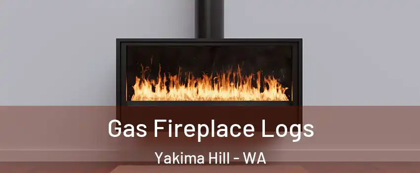 Gas Fireplace Logs Yakima Hill - WA