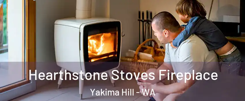 Hearthstone Stoves Fireplace Yakima Hill - WA