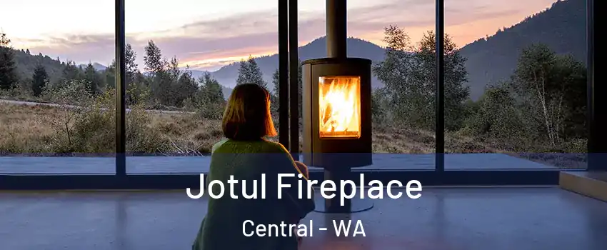 Jotul Fireplace Central - WA