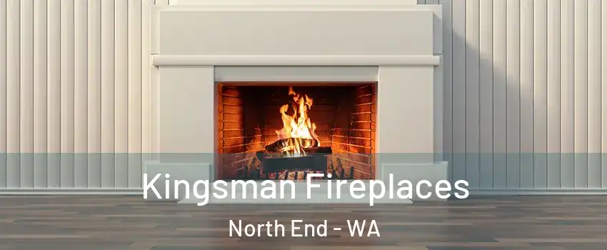 Kingsman Fireplaces North End - WA