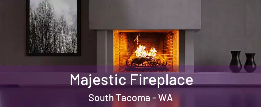 Majestic Fireplace South Tacoma - WA