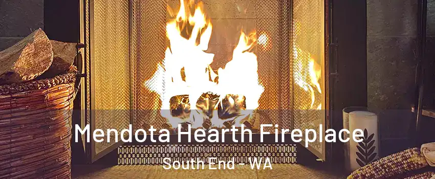 Mendota Hearth Fireplace South End - WA