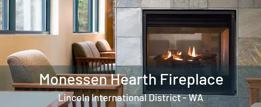 Monessen Hearth Fireplace Lincoln International District - WA