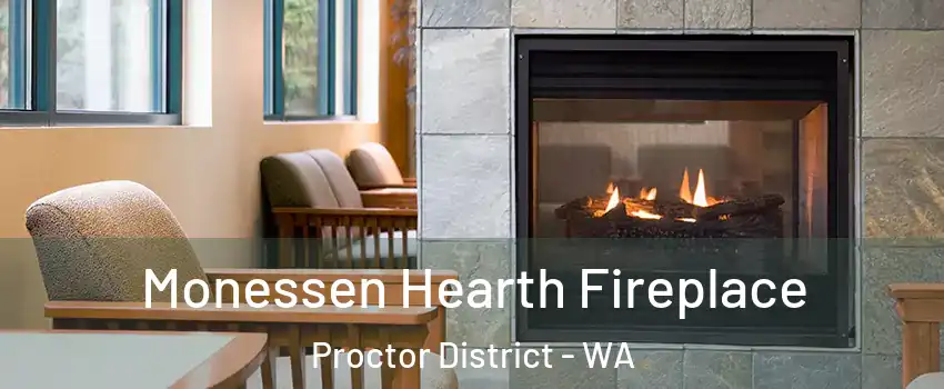 Monessen Hearth Fireplace Proctor District - WA