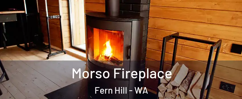 Morso Fireplace Fern Hill - WA