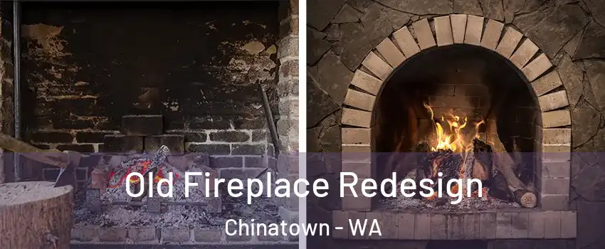 Old Fireplace Redesign Chinatown - WA