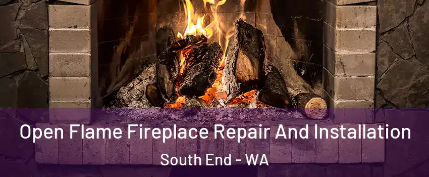 Open Flame Fireplace Repair And Installation South End - WA