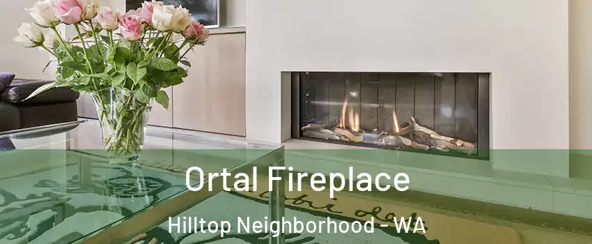 Ortal Fireplace Hilltop Neighborhood - WA