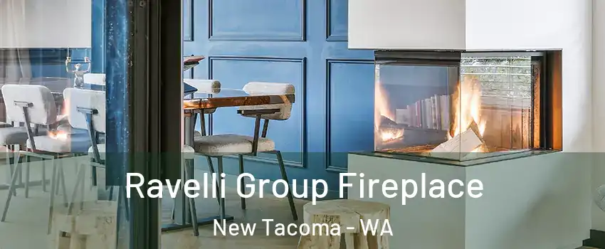 Ravelli Group Fireplace New Tacoma - WA