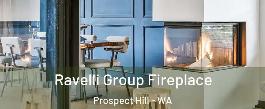 Ravelli Group Fireplace Prospect Hill - WA