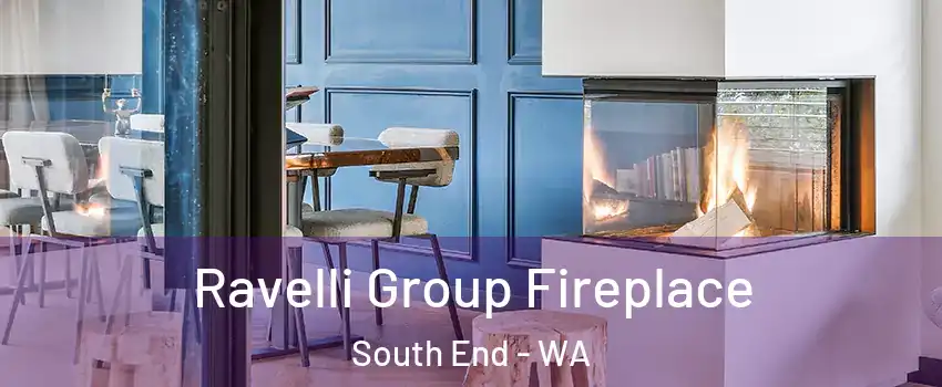 Ravelli Group Fireplace South End - WA