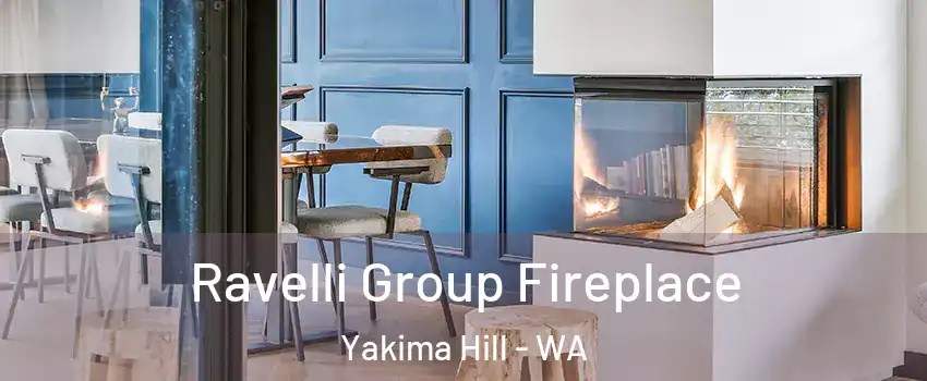 Ravelli Group Fireplace Yakima Hill - WA