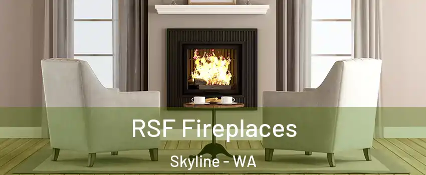 RSF Fireplaces Skyline - WA