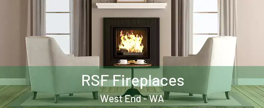 RSF Fireplaces West End - WA